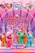 My Little Pony Live! The World's Biggest Tea Party